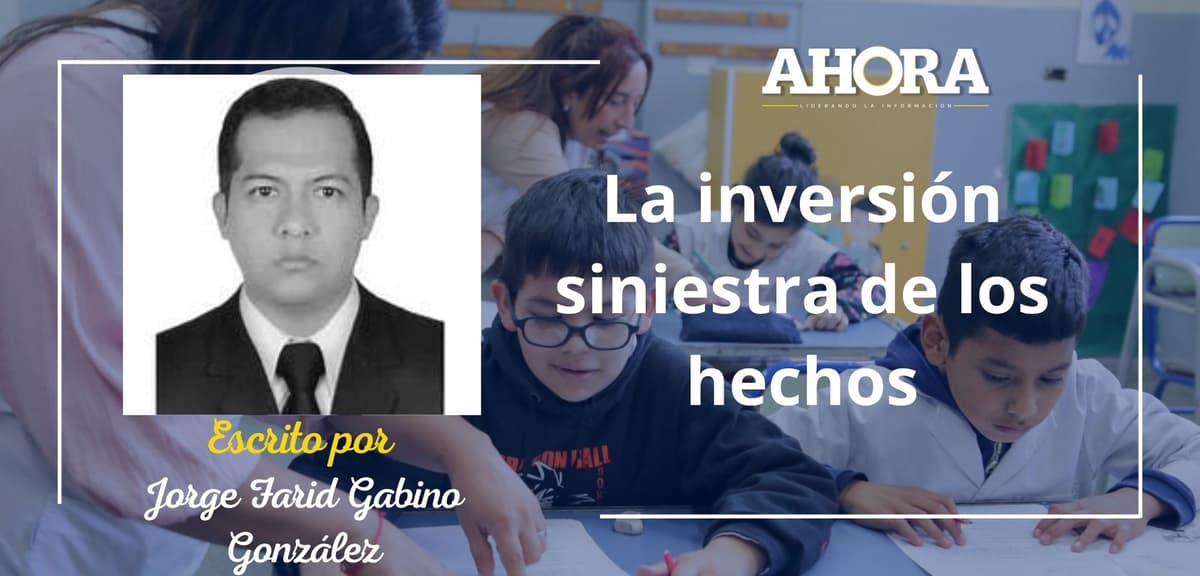 La inversión siniestra de los hechos