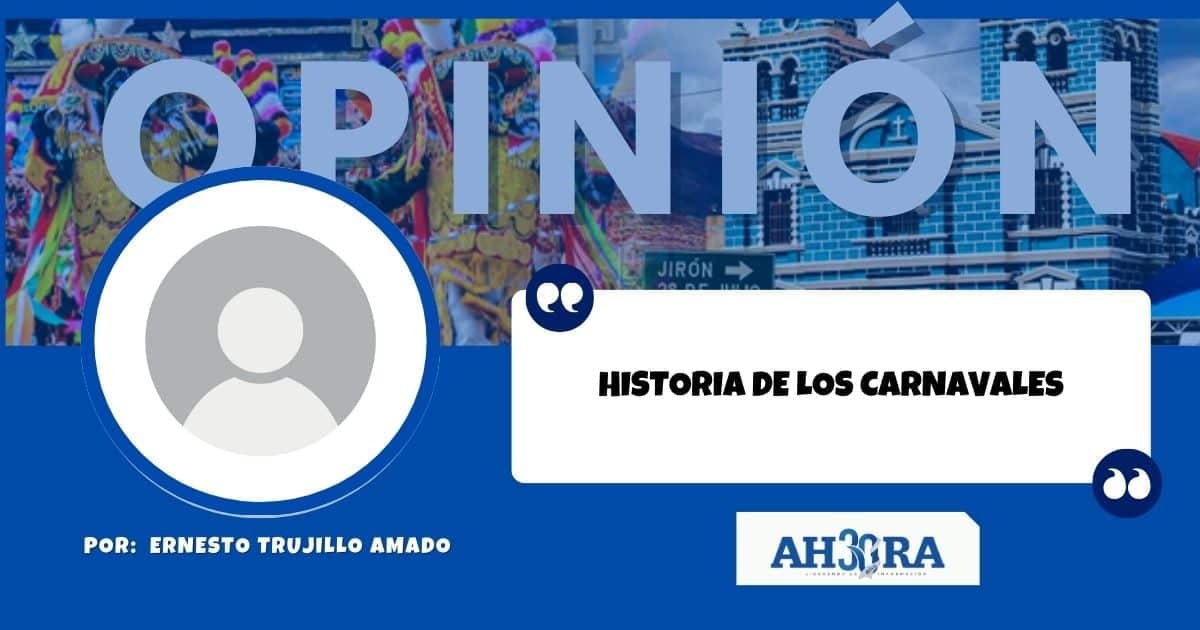Historia de los Carnavales