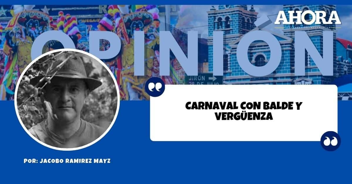 CARNAVAL CON BALDE Y VERGÜENZACARNAVAL CON BALDE Y VERGÜENZACARNAVAL CON BALDE Y VERGÜENZA