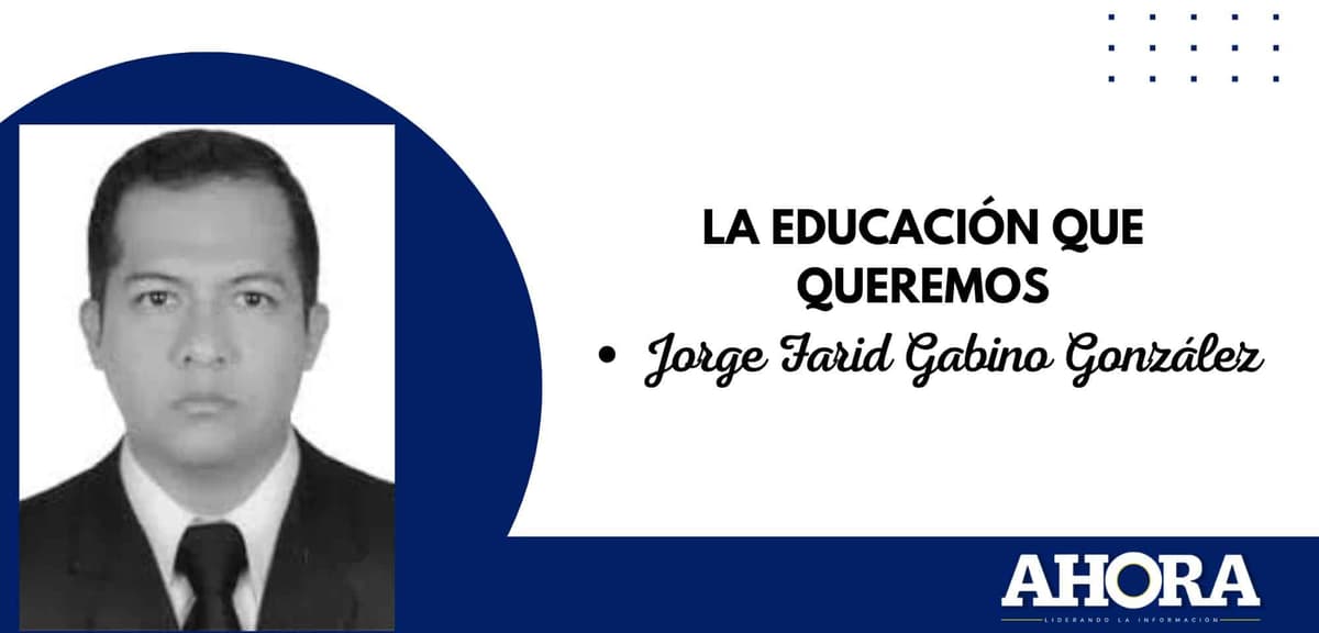 La educación que queremos