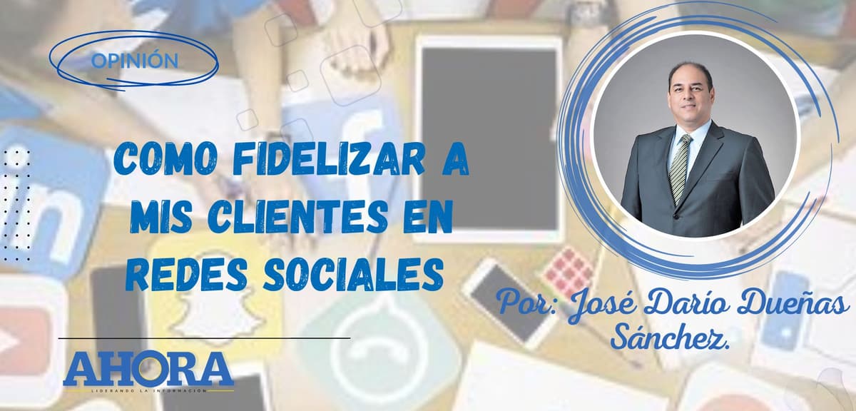 COMO FIDELIZAR A MIS CLIENTES EN REDES SOCIALES 