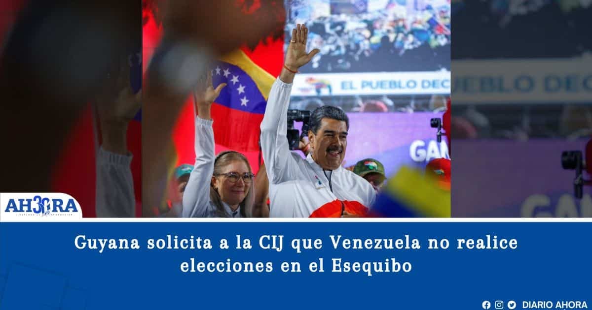 Guyana solicita a la CIJ que Venezuela no realice elecciones en el Esequibo