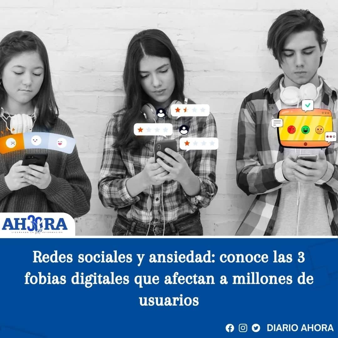 Redes sociales y ansiedad: conoce las 3 fobias digitales que afectan a millones de usuarios
