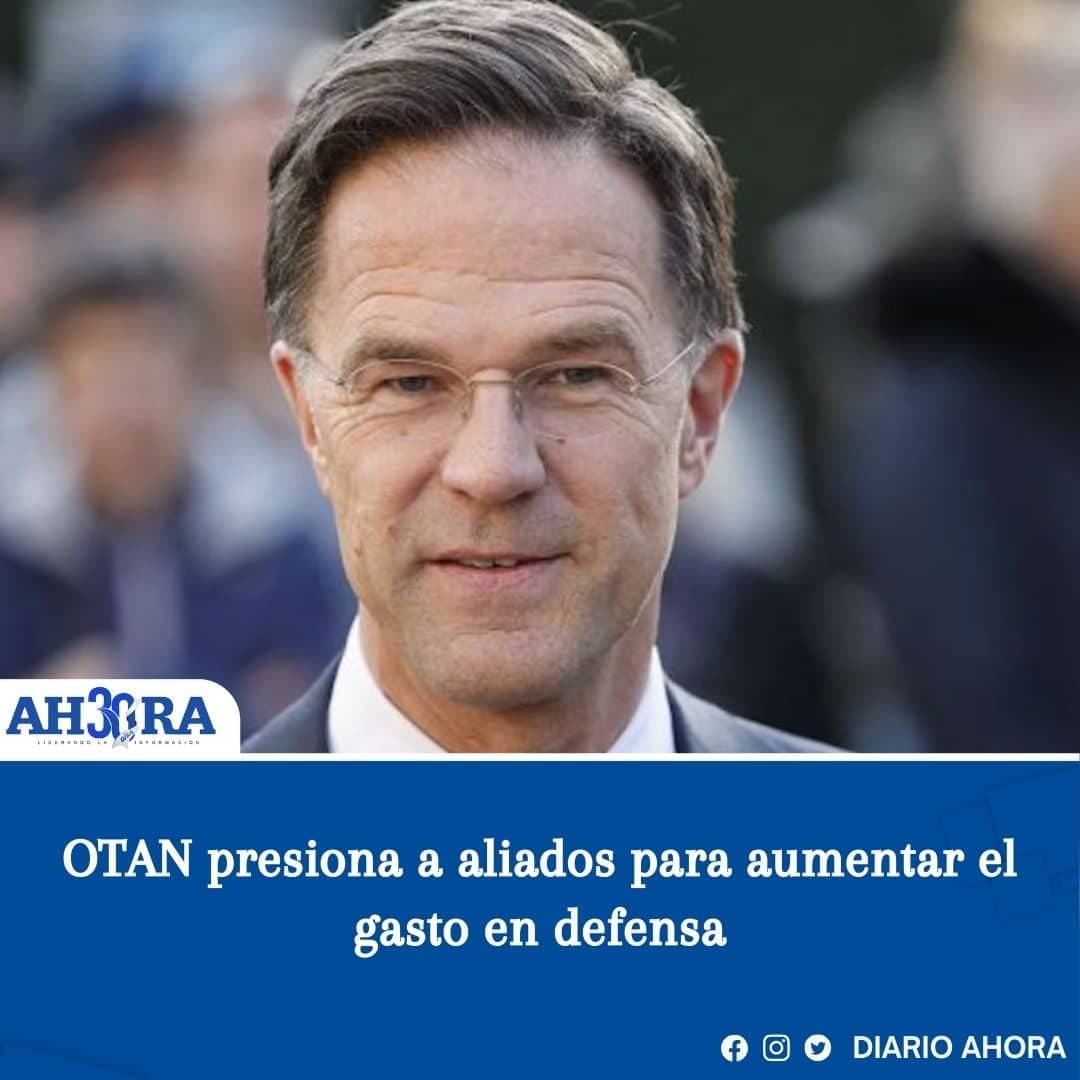 OTAN presiona a aliados para aumentar el gasto en defensa