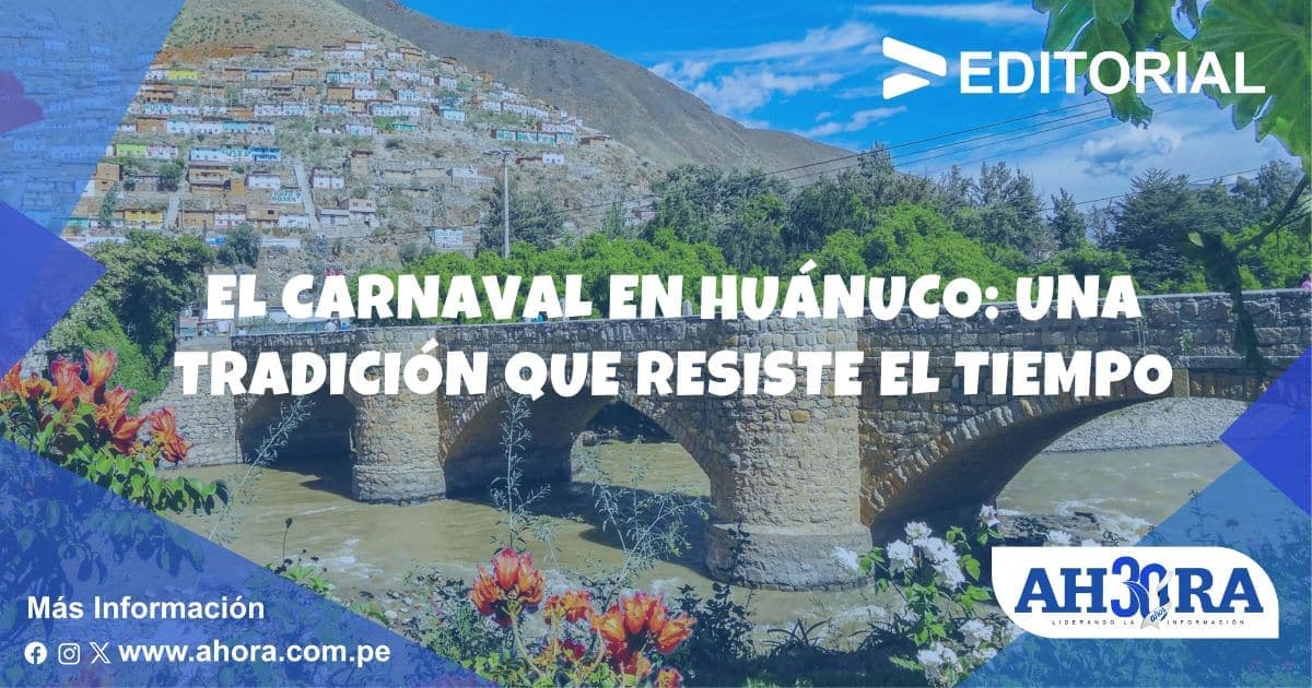 El Carnaval en Huánuco: Una tradición que resiste el tiempo