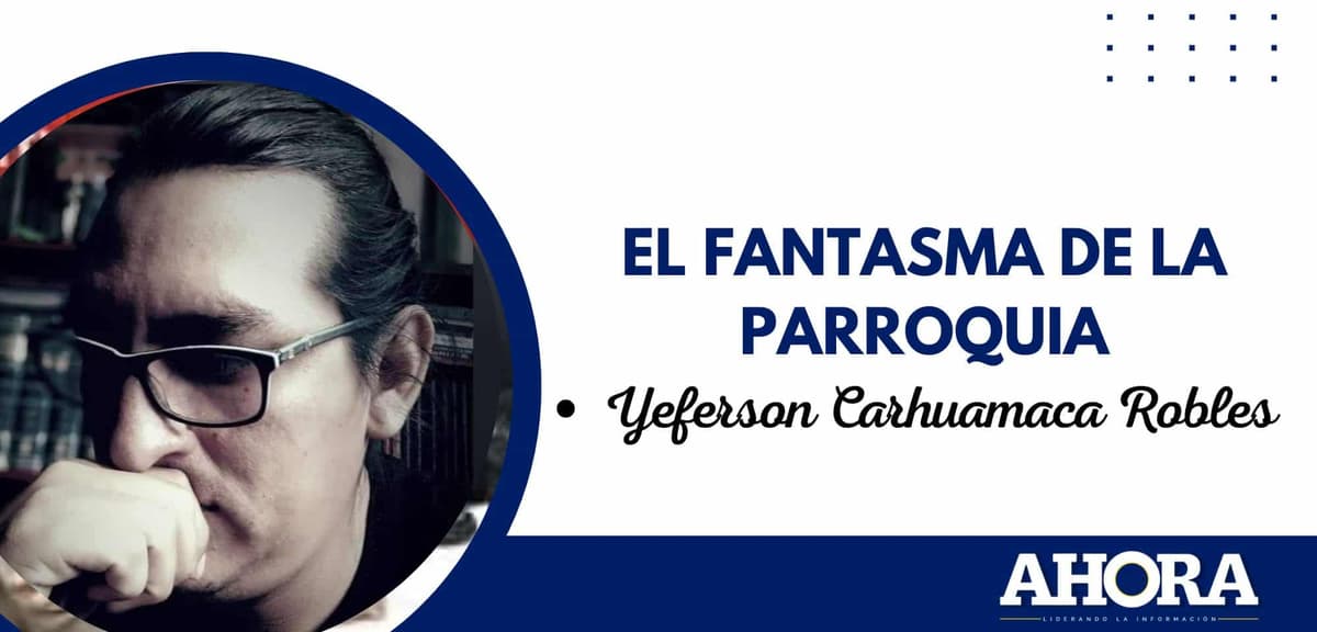 EL FANTASMA DE LA PARROQUIA