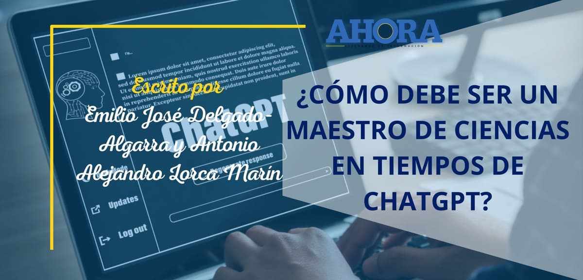 ¿Cómo debe ser un maestro de ciencias en tiempos de ChatGPT?