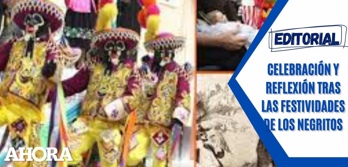Celebración y reflexión tras las festividades de los Negritos