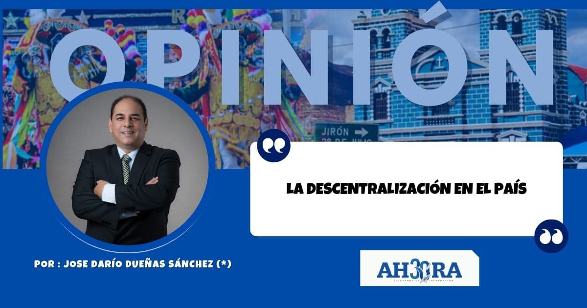 LA DESCENTRALIZACIÓN EN EL PAÍS
