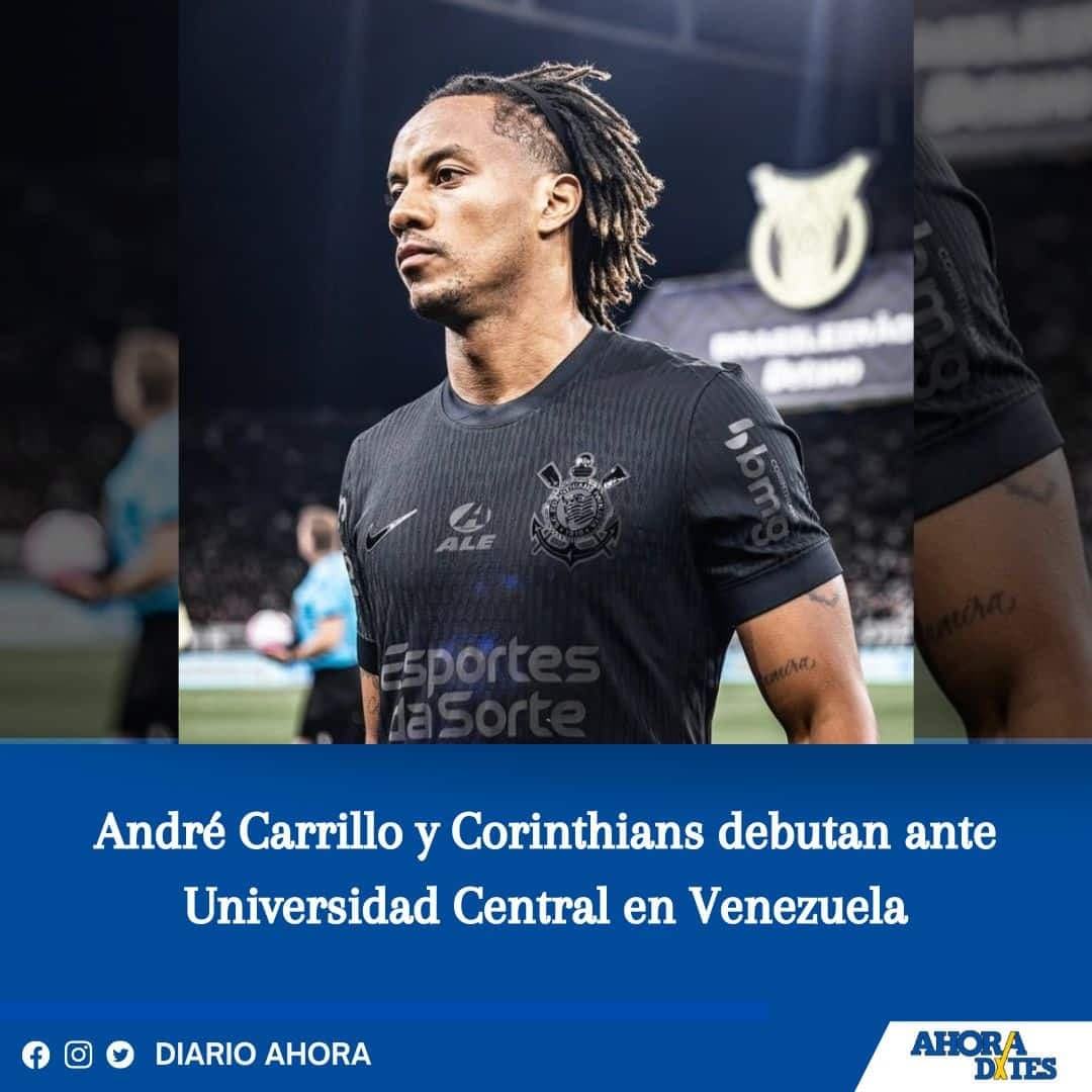 André Carrillo y Corinthians debutan ante Universidad Central en Venezuela
