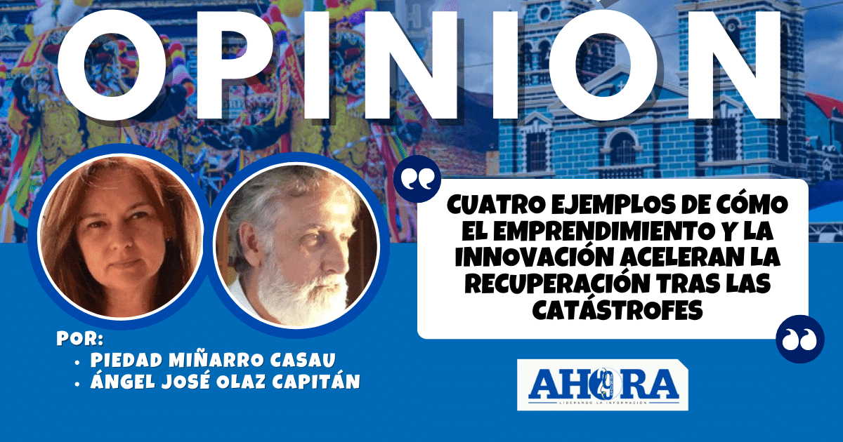 Cuatro ejemplos de cómo el emprendimiento y la innovación aceleran la recuperación tras las catástrofes