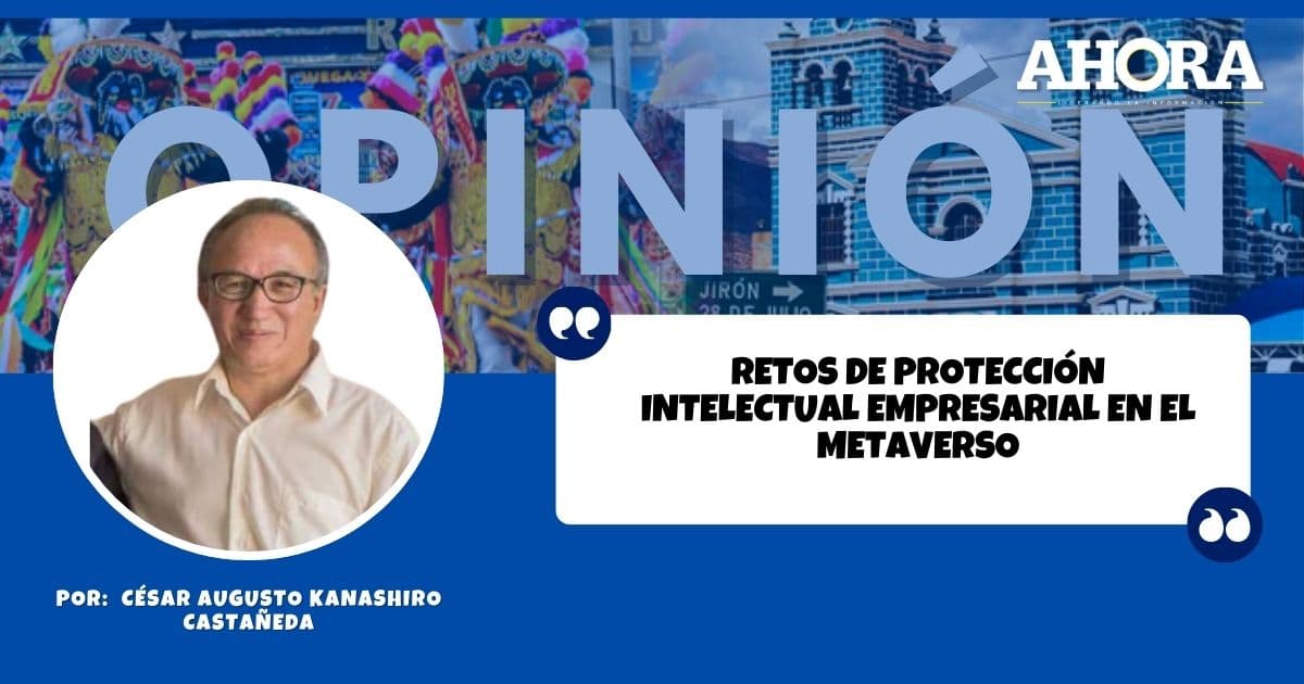 Retos de protección intelectual  empresarial en el metaverso
