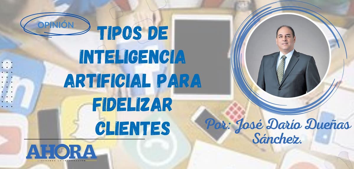 TIPOS DE INTELIGENCIA ARTIFICIAL PARA FIDELIZAR CLIENTES