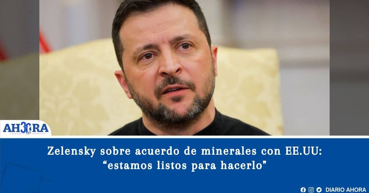 Zelensky sobre acuerdo de minerales con EE.UU: “estamos listos para hacerlo"