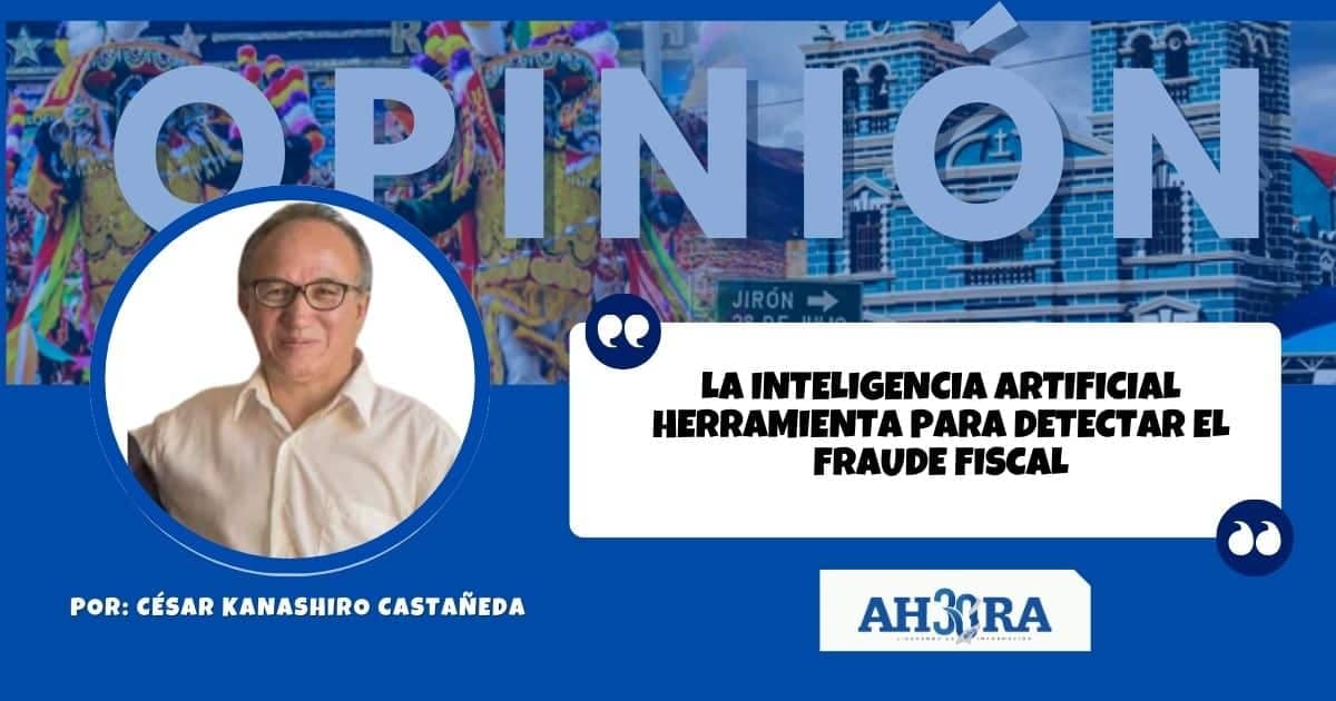 La inteligencia artificial herramienta para detectar el fraude fiscal