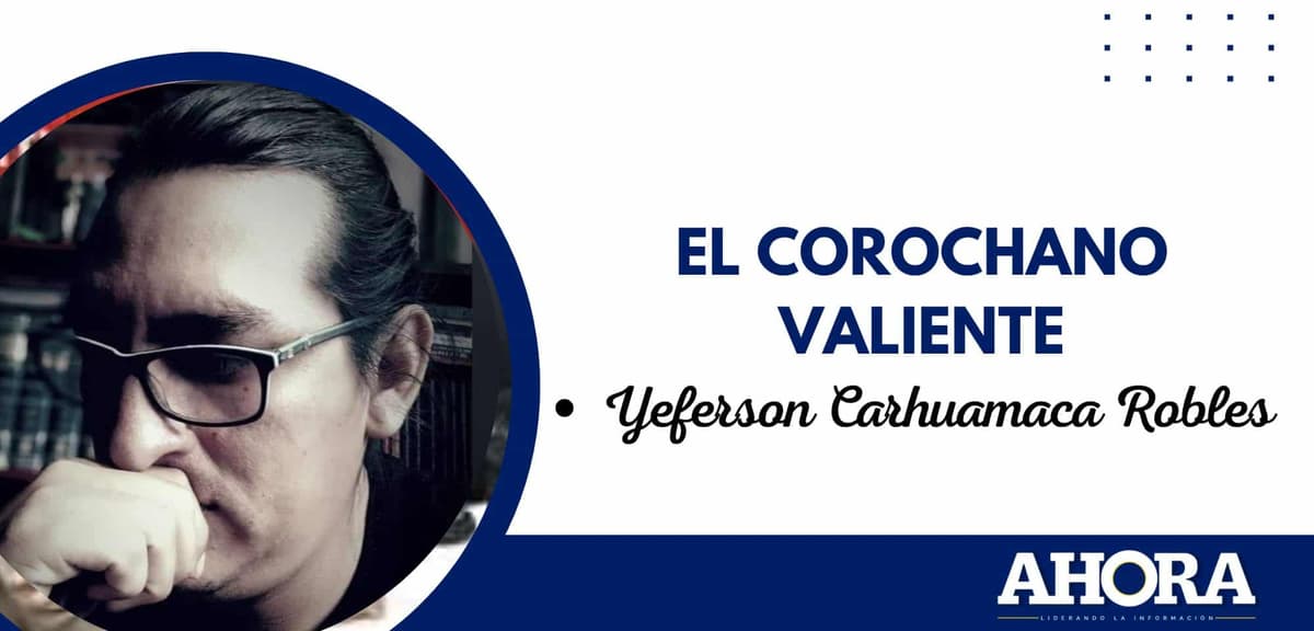 EL COROCHANO VALIENTE