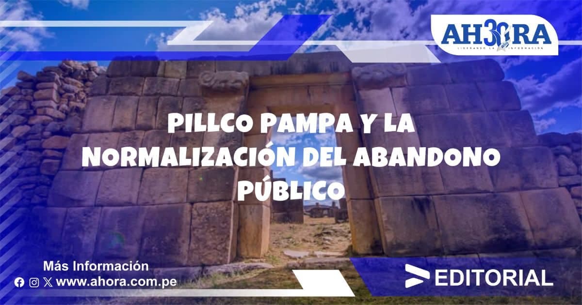 Pillco Pampa y la normalización del abandono público