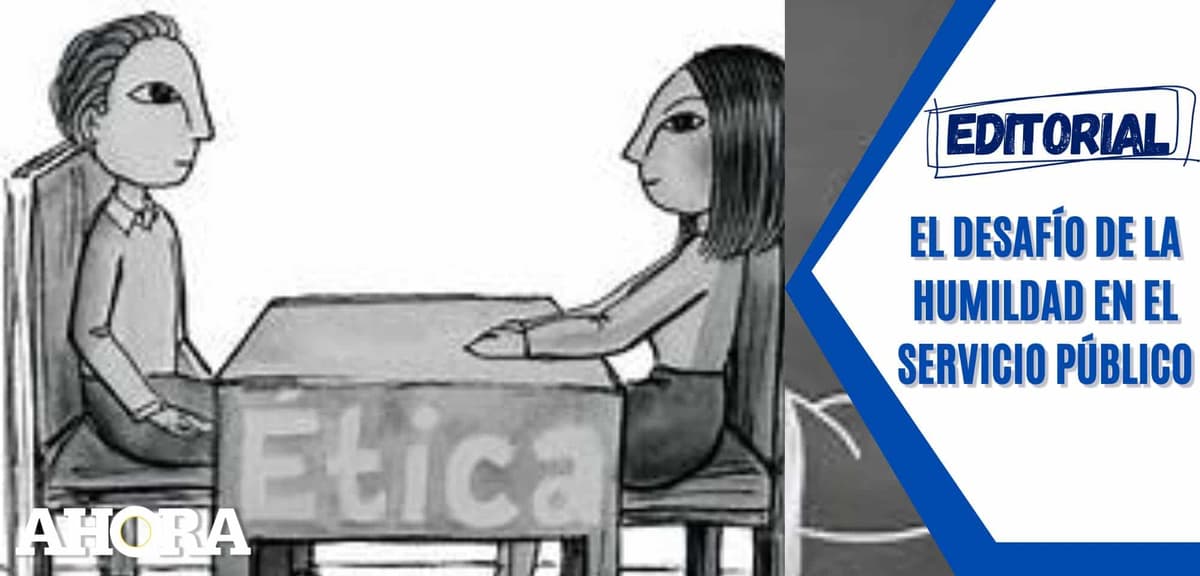 El desafío de la humildad en el servicio público
