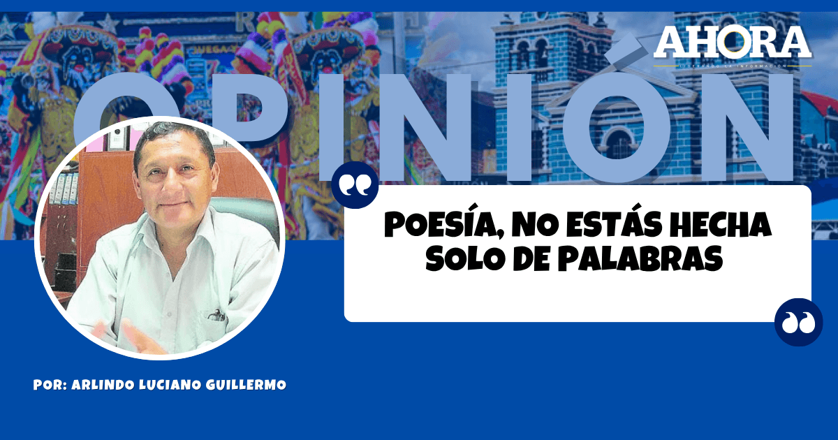 POESÍA, NO ESTÁS HECHA SOLO DE PALABRAS