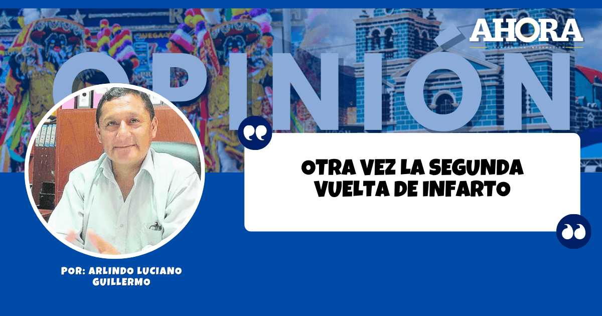 OTRA VEZ LA SEGUNDA VUELTA DE INFARTO