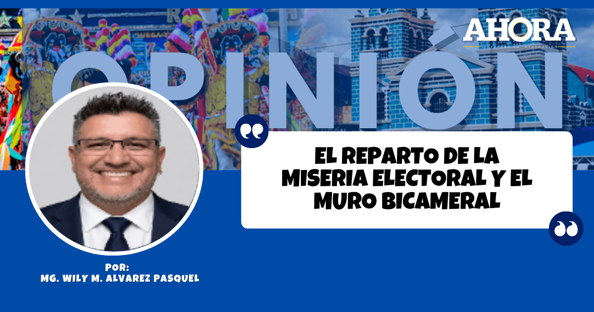 EL REPARTO DE LA MISERIA ELECTORAL Y EL MURO BICAMERAL
