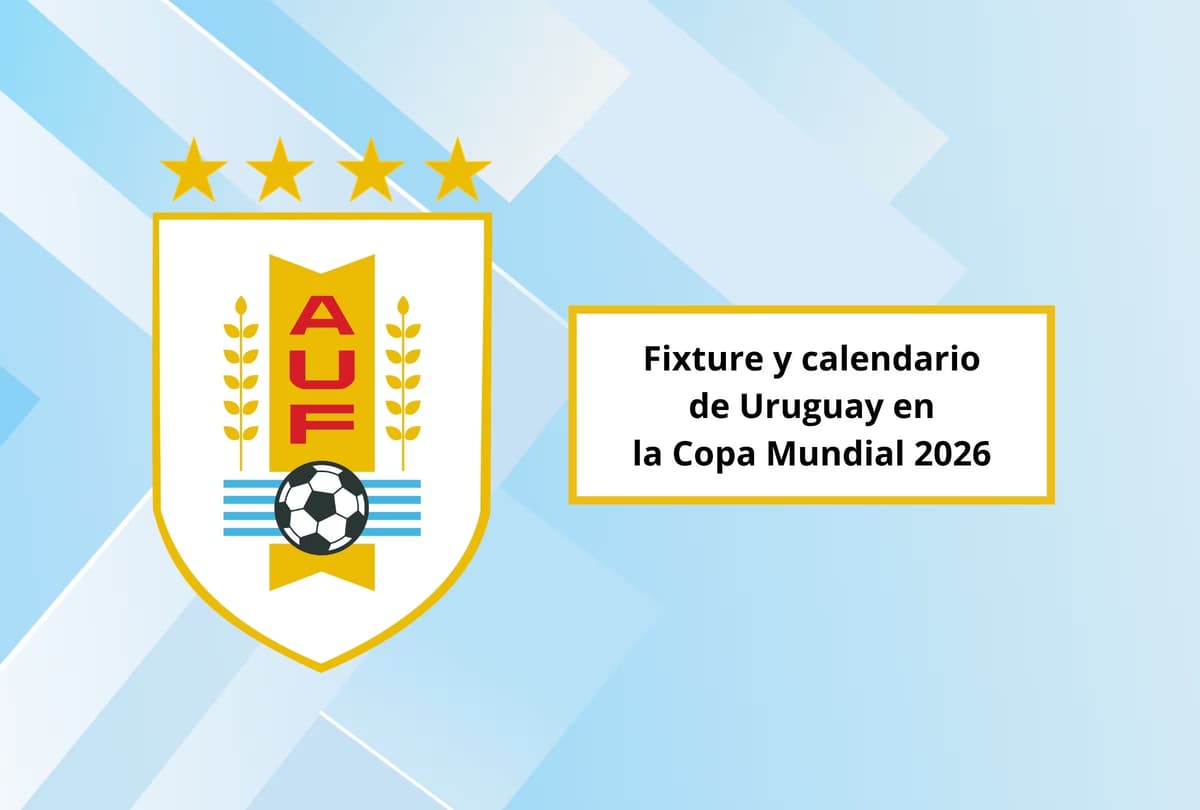 Mundial 2026: Uruguay debuta ante Arabia Saudita el 15 de junio en el Grupo H