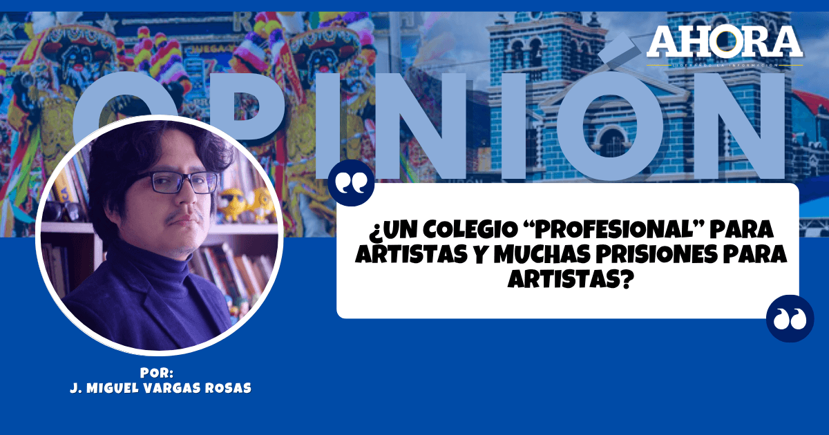 ¿Un colegio “profesional” para artistas y muchas prisiones para artistas?