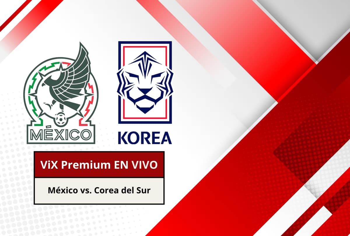 México vs. Corea del Sur EN VIVO: dónde ver el partido de la Copa Mundial 2026