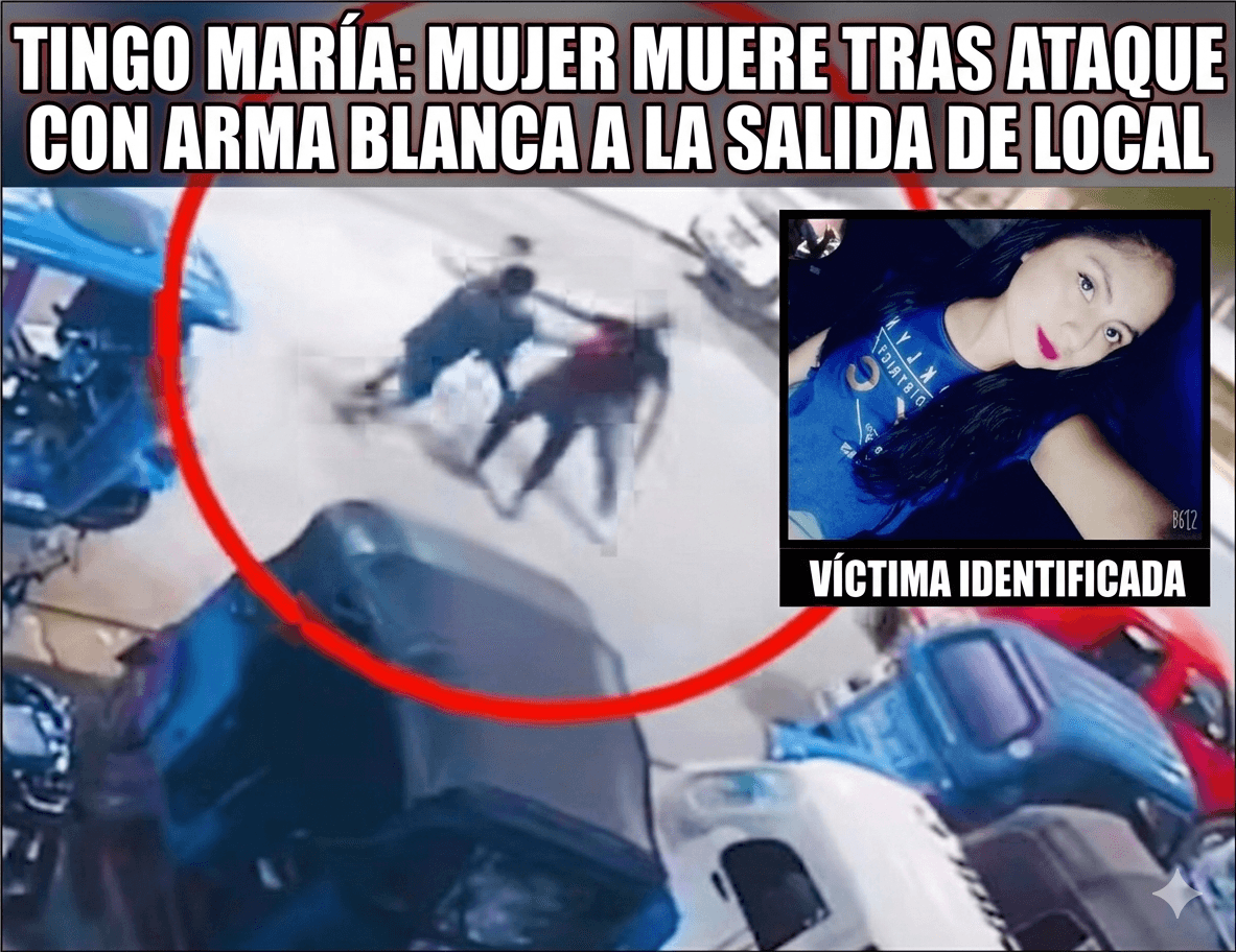 Mujer muere tras ataque con arma blanca a la salida de local en Tingo María