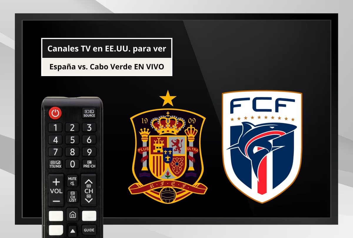 Mundial 2026: canales de TV para ver el España vs. Cabo Verde en vivo