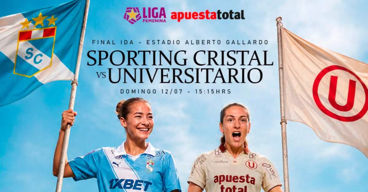 Universitario vs Sporting Cristal: arranca la final de ida de la Liga Femenina 2026