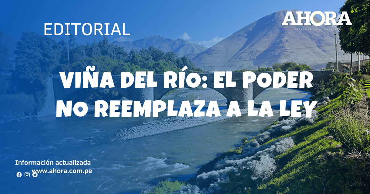 Viña del Río: el poder no reemplaza a la ley