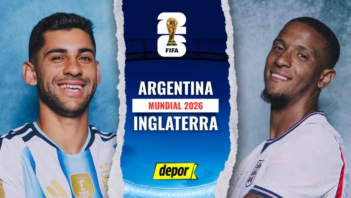 Argentina vs. Inglaterra: horarios y canales para ver la semifinal del Mundial 2026