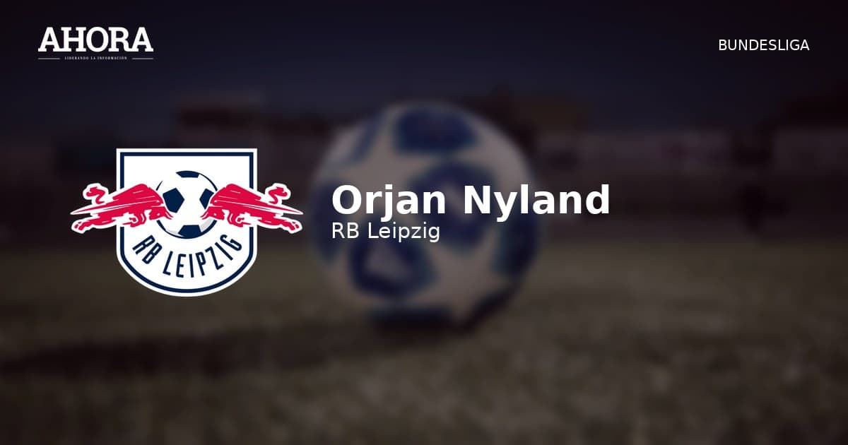Orjan Nyland regresa al RB Leipzig tras su gran Mundial con Noruega