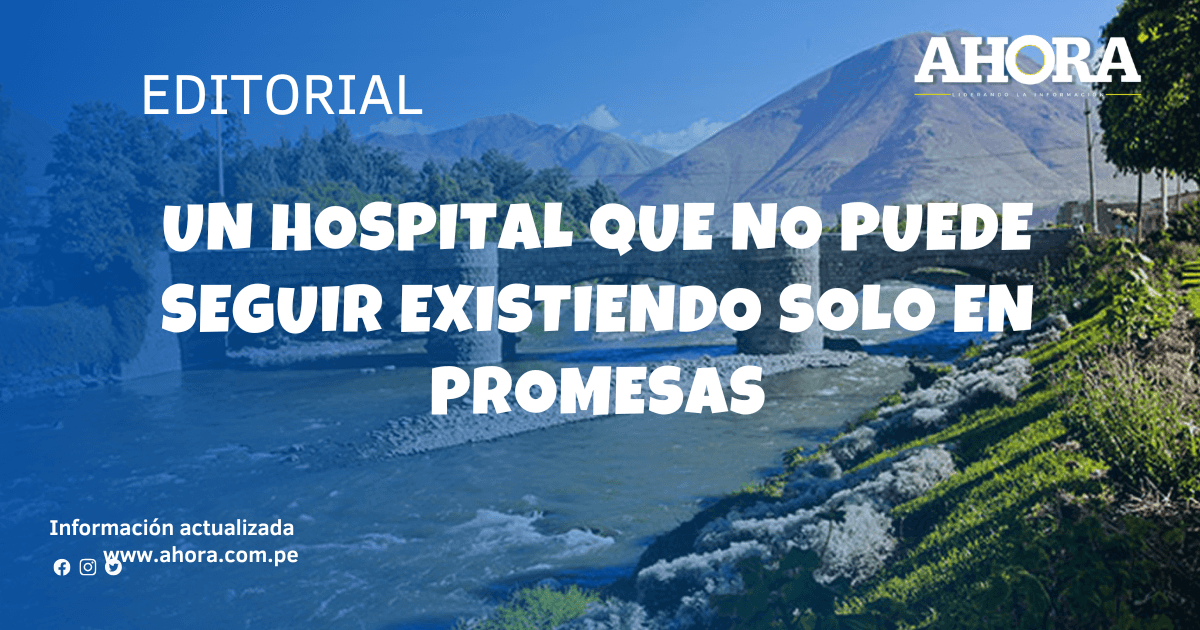 Un hospital que no puede seguir existiendo solo en promesas