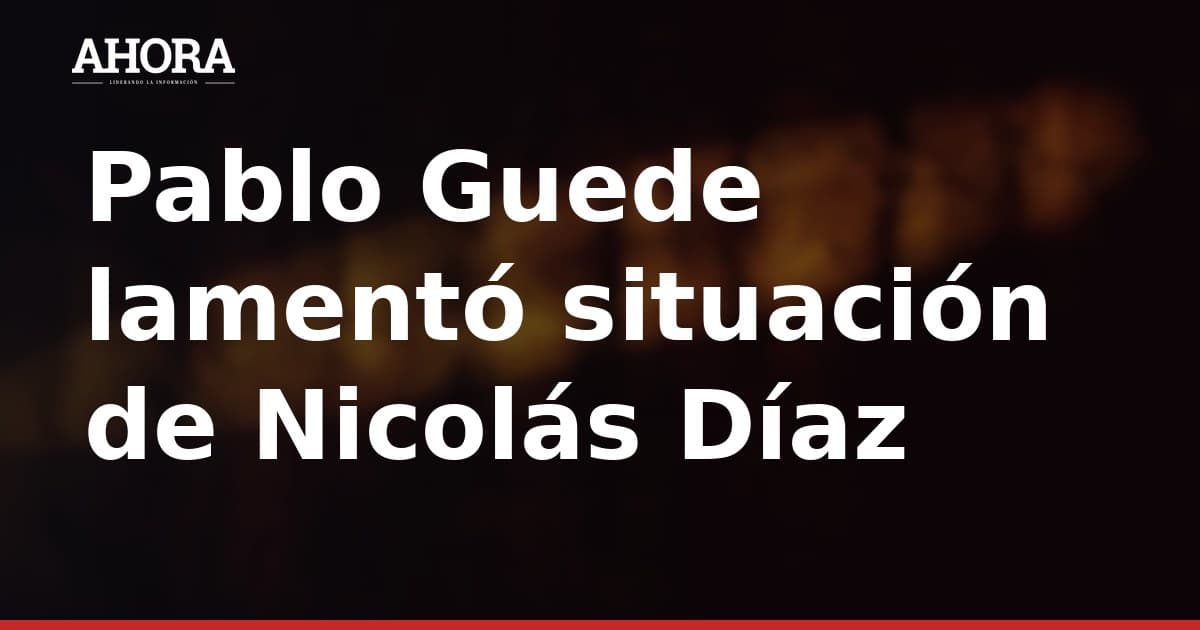 Guede lamenta la baja de Nicolás Díaz para el clásico: "Se le movió un tema en el oído"