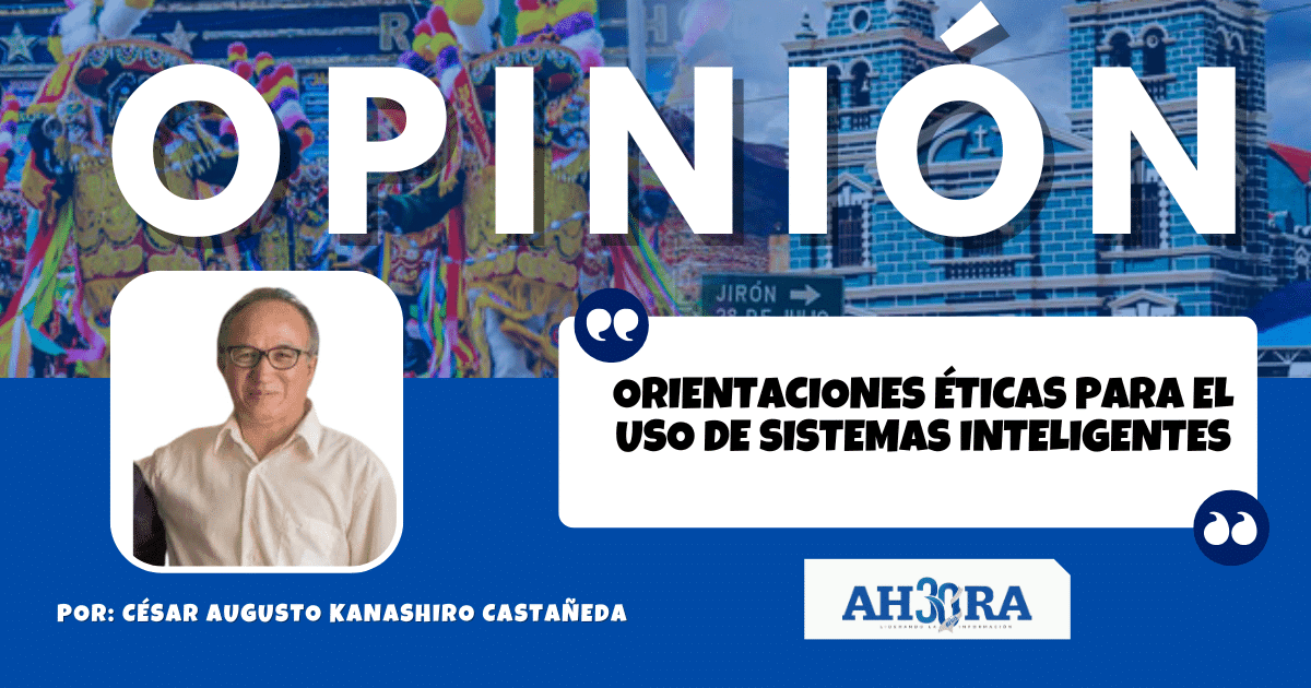 Orientaciones éticas para el uso de sistemas inteligentes