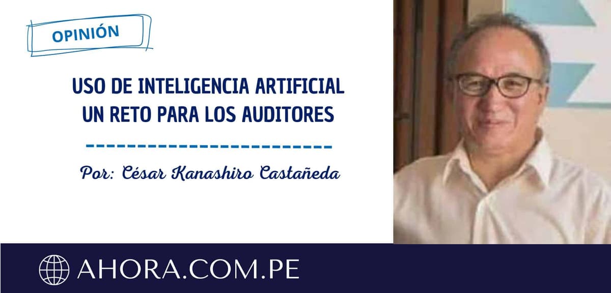 Uso de Inteligencia artificial un reto para los auditores