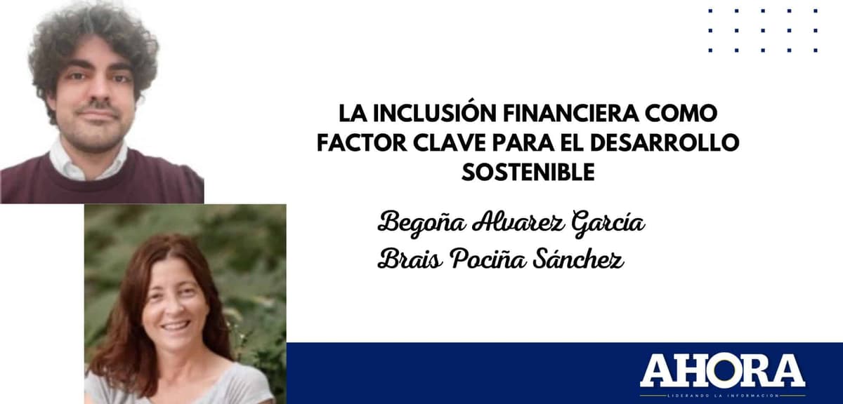 La inclusión financiera como factor clave para el desarrollo sostenible