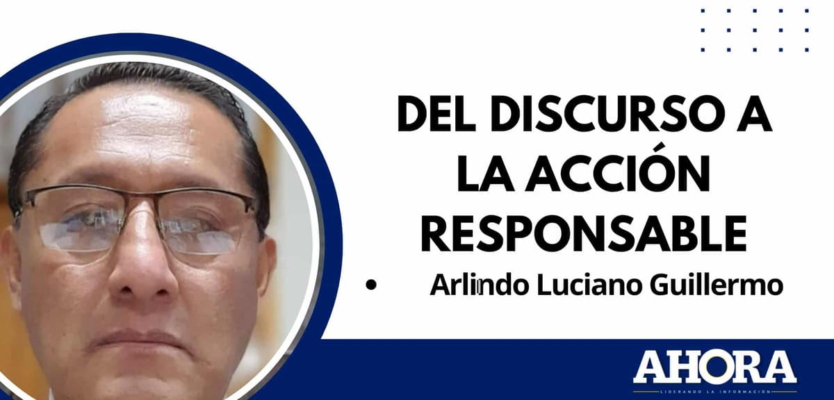 DEL DISCURSO A LA ACCIÓN RESPONSABLE