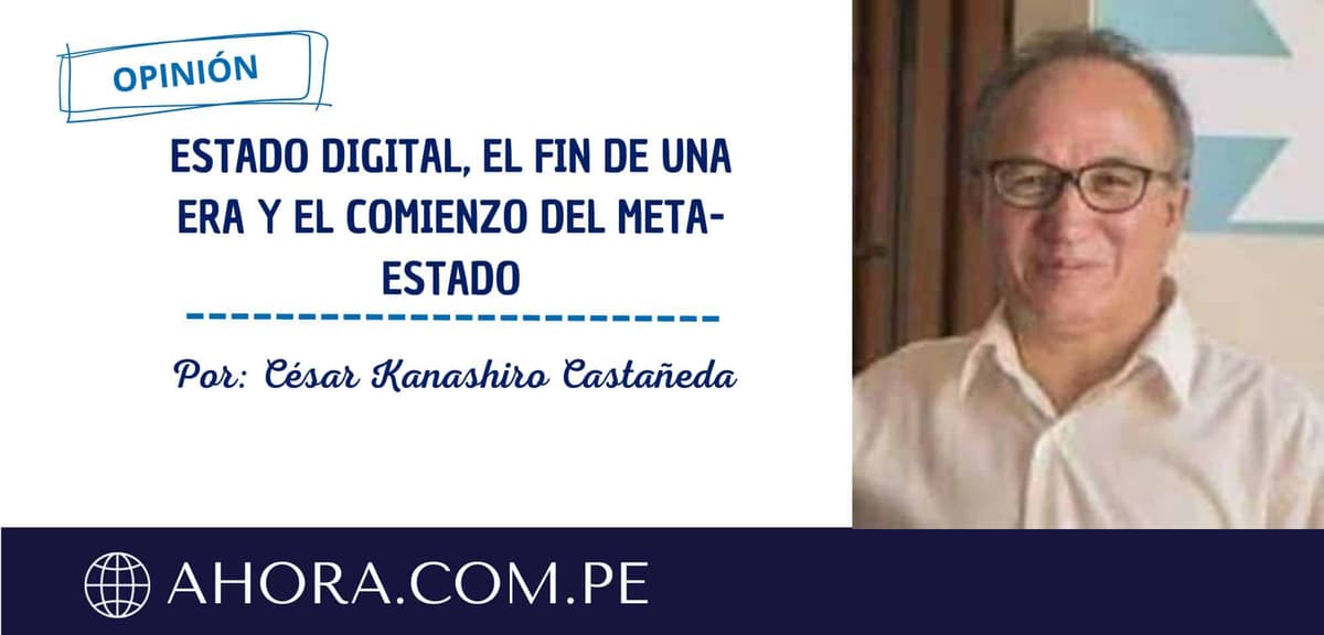 Estado digital, el fin de una era y el comienzo del meta-Estado