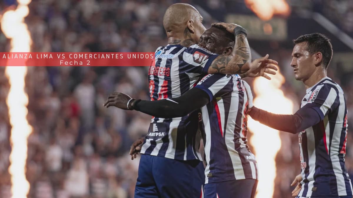 Alianza Lima vs Comerciantes Unidos: previa del duelo por el Torneo Clausura 2026