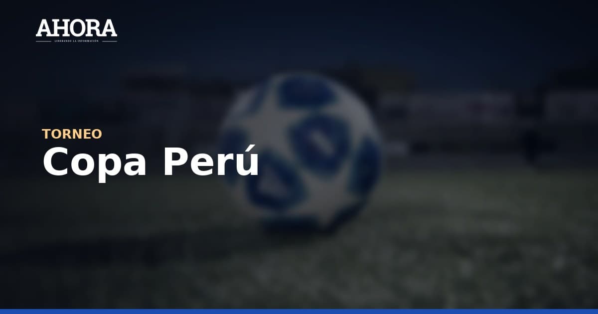 Copa Perú: 18 clubes aseguran su pase a la etapa nacional
