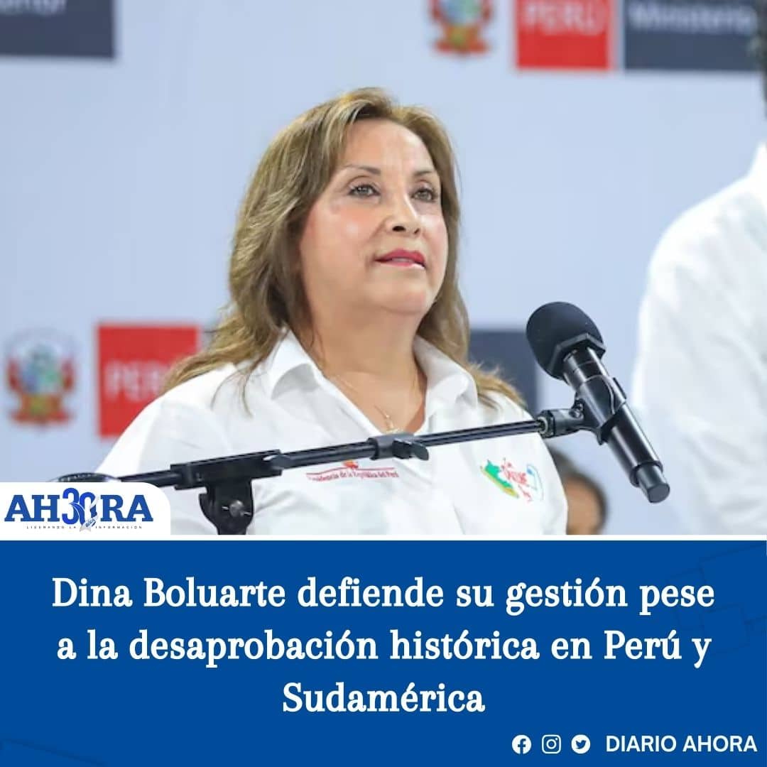 Dina Boluarte defiende su gestión pese a la desaprobación histórica en Perú y Sudamérica