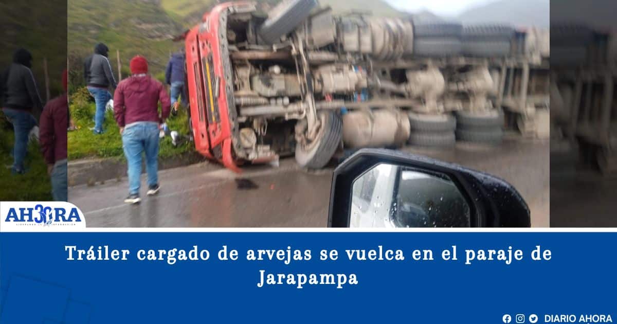 Tráiler cargado de arvejas se vuelca en el paraje de Jarapampa