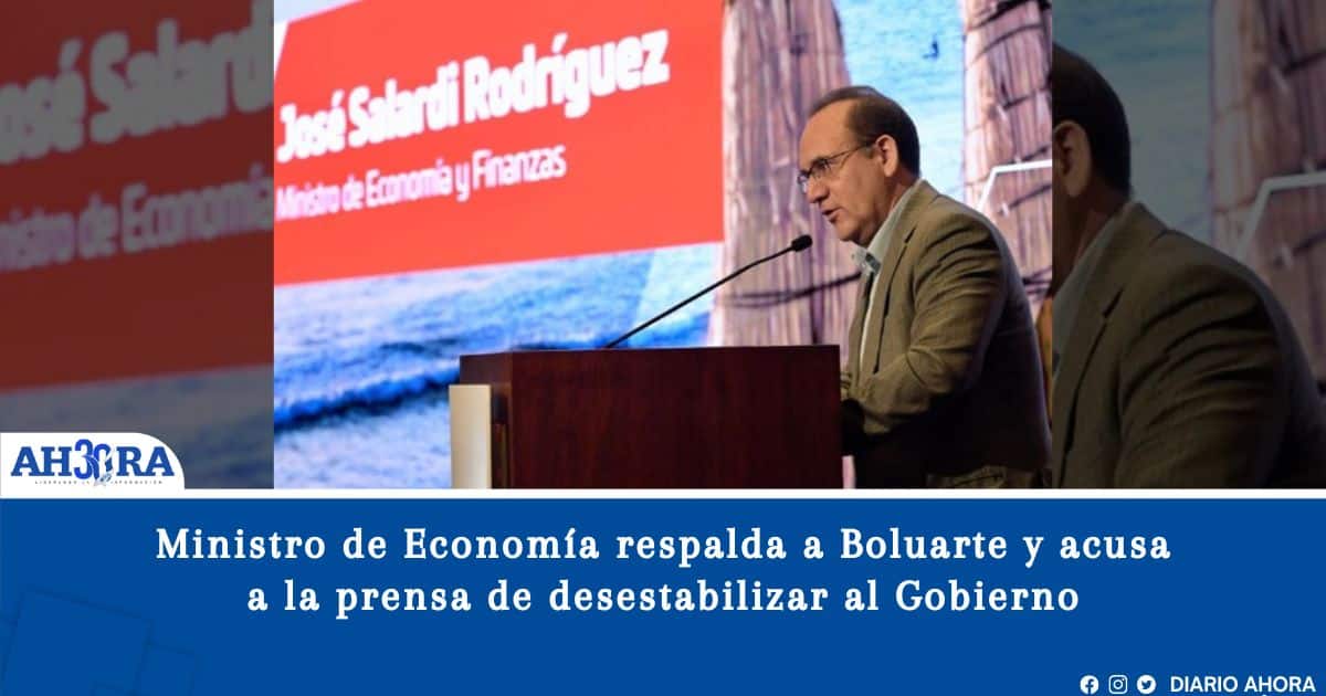 Ministro de Economía respalda a Boluarte y acusa a la prensa de desestabilizar al Gobierno