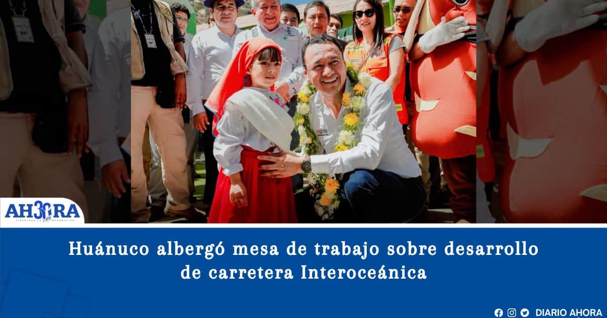 Huánuco alberga mesa de trabajo sobre infraestructura y desarrollo interregional
