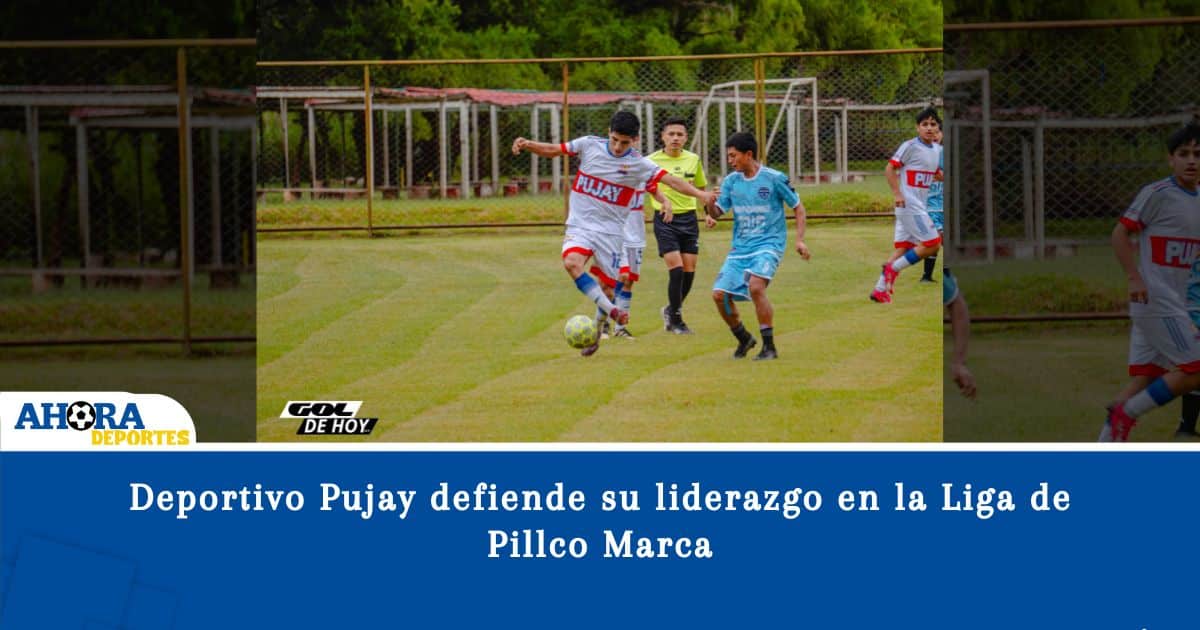 Deportivo Pujay defiende su liderazgo en la Liga de Pillco Marca