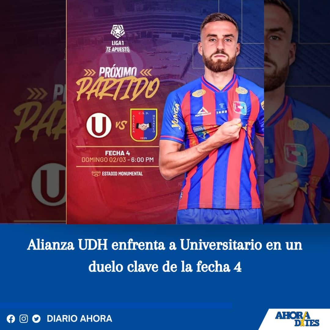 Alianza UDH enfrenta a Universitario en un duelo clave de la fecha 4
