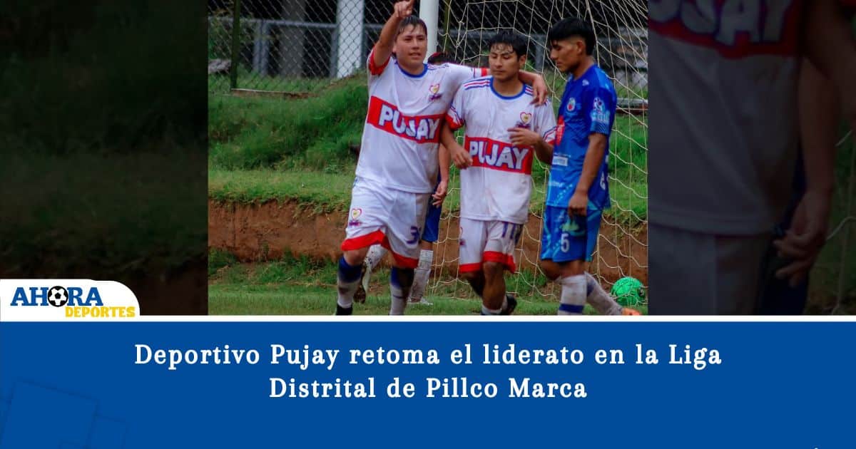 Deportivo Pujay retoma el liderato en la Liga Distrital de Pillco Marca